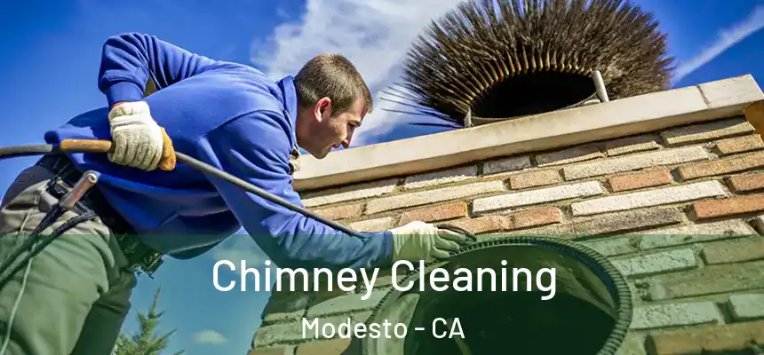 Chimney Cleaning Modesto - CA
